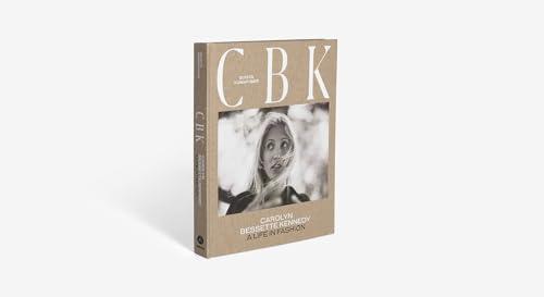 Cbk Carolyn Bessette Kennedy A Life In Fashion Precio Guatemala