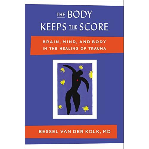 Libros/ El cuerpo lleva la cuenta, de Bessel Van der Kolk