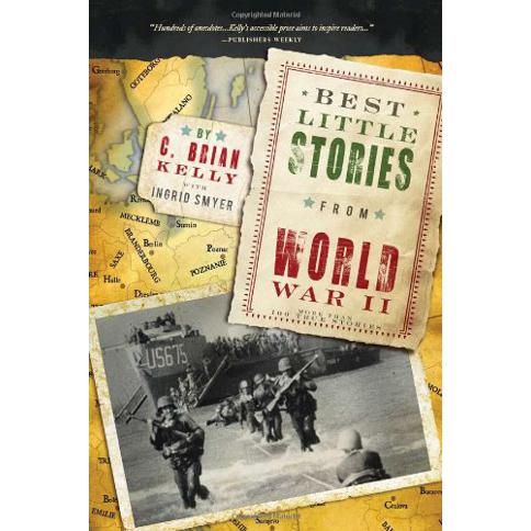 Las mejores pequeñas historias de la Segunda Guerra Mundial: más de 100 historias  reales (Libro de