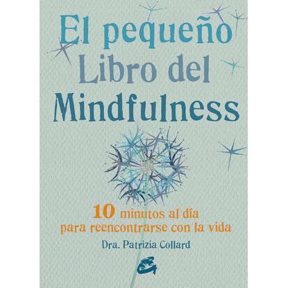 El Pequeño Libro Del Mindfulness Pasta Rústica Entrega a toda Guatemala