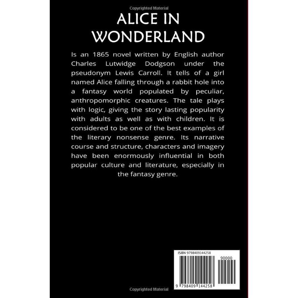 Alice in Wonderland: The Original 1865 Edition With Complete Illustrations  By Sir John Tenniel (A Classic Novel of Lewis Carroll)