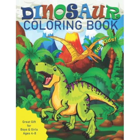 Dinosaurios Libro de Colorear para Niños de 4 a 8 Años: Libro de